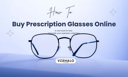 How to Buy Prescription Glasses Online | Verhalovision